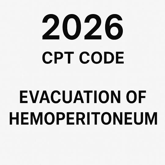 cpt code for evacuation of hemoperitoneum​ 2026