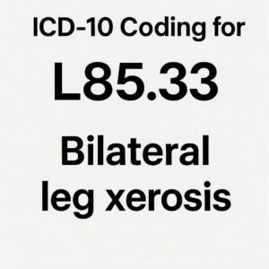 ICD-10 coding for bilateral leg xerosis