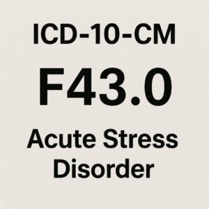 ICD-10-CM code for Acute Stress Disorder