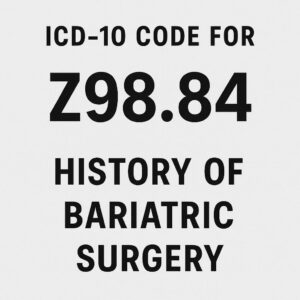 ICD-10 Code for History of Bariatric Surgery