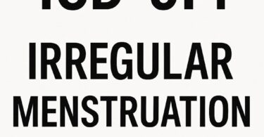 ICD 9 Code for Irregular Menstruation