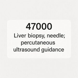 CPT Code for Liver Biopsy Ultrasound Guided
