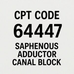 CPT Code for Saphenous Adductor Canal Block