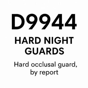 Dental Code for Hard Night Guards
