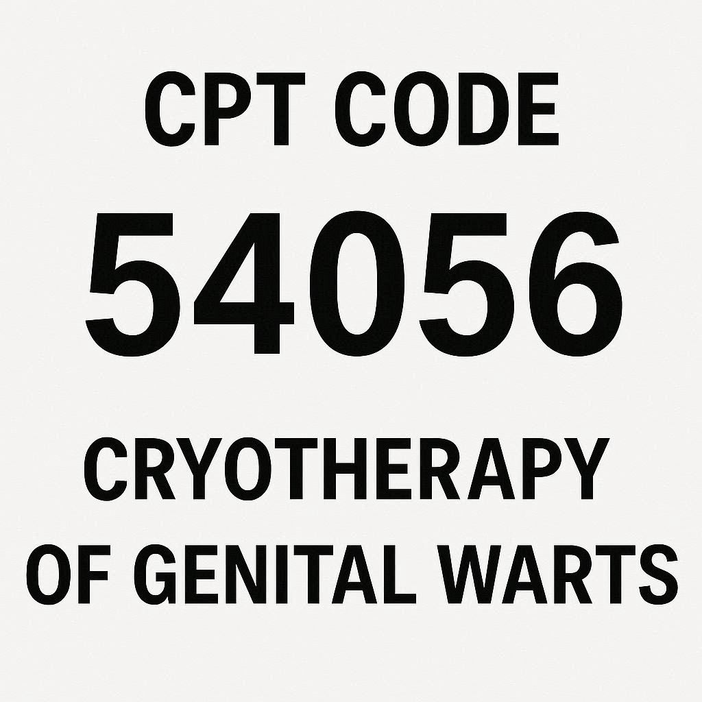 CPT Code for Cryotherapy of Genital Warts: A Complete Billing Guide for ...