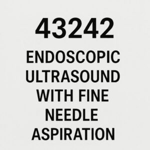 Need the correct CPT code for endoscopic ultrasound with fine needle aspiration? This detailed guide covers code 43242, its clinical use, billing rules, modifiers, denials, and expert FAQs.