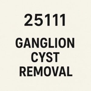 CPT Code for Ganglion Cyst Removal