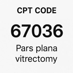CPT Code for Pars Plana Vitrectomy