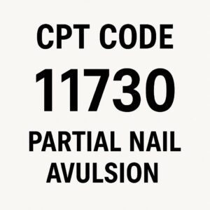 CPT Code for Partial Nail Avulsion