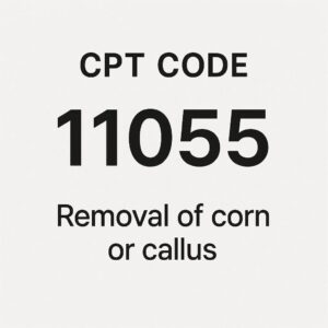 CPT Code for Removal of Corn or Callus
