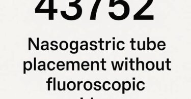 cpt code for nasogastric tube placement without fluoroscopic guidance​
